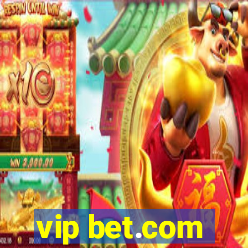 vip bet.com